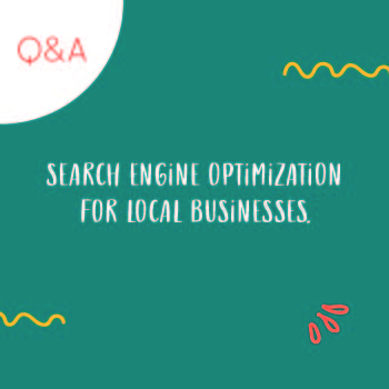 What is Search Engine Optimization for Local Businesses?