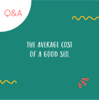 What is the Average Cost of a Good SEO?